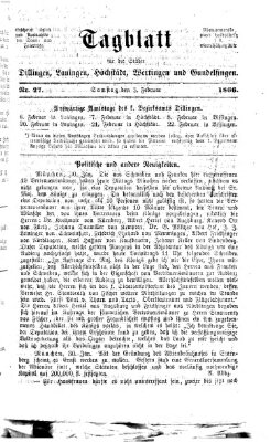 Tagblatt für die Städte Dillingen, Lauingen, Höchstädt, Wertingen und Gundelfingen Samstag 3. Februar 1866