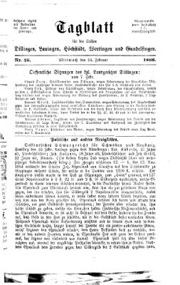 Tagblatt für die Städte Dillingen, Lauingen, Höchstädt, Wertingen und Gundelfingen Mittwoch 14. Februar 1866