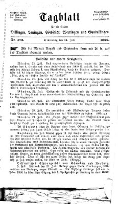 Tagblatt für die Städte Dillingen, Lauingen, Höchstädt, Wertingen und Gundelfingen Dienstag 31. Juli 1866