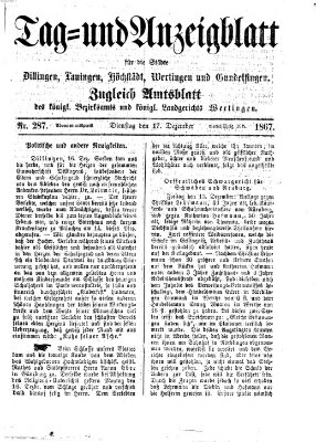 Tag- und Anzeigblatt für die Städte Dillingen, Lauingen, Höchstädt, Wertingen und Gundelfingen (Tagblatt für die Städte Dillingen, Lauingen, Höchstädt, Wertingen und Gundelfingen) Dienstag 17. Dezember 1867