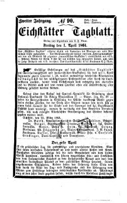 Eichstätter Tagblatt Freitag 1. April 1864