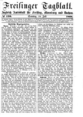Freisinger Tagblatt (Freisinger Wochenblatt) Sonntag 19. Juli 1868