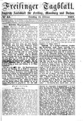 Freisinger Tagblatt (Freisinger Wochenblatt) Dienstag 23. Februar 1869
