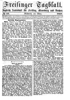 Freisinger Tagblatt (Freisinger Wochenblatt) Mittwoch 10. März 1869