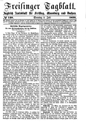 Freisinger Tagblatt (Freisinger Wochenblatt) Sonntag 3. Juli 1870