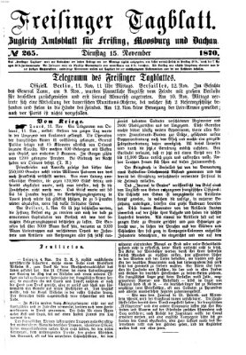 Freisinger Tagblatt (Freisinger Wochenblatt) Dienstag 15. November 1870