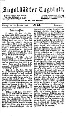 Ingolstädter Tagblatt Montag 29. Februar 1864