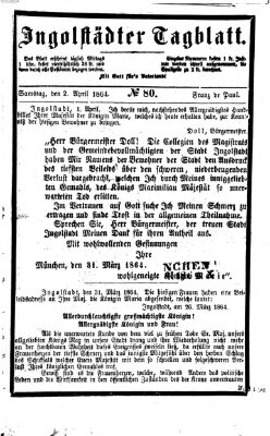 Ingolstädter Tagblatt Samstag 2. April 1864