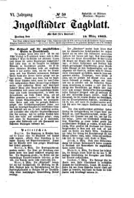 Ingolstädter Tagblatt Freitag 10. März 1865