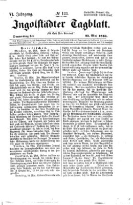 Ingolstädter Tagblatt Donnerstag 25. Mai 1865