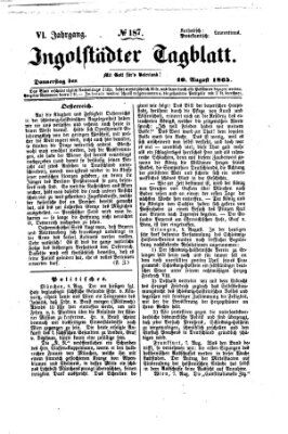 Ingolstädter Tagblatt Donnerstag 10. August 1865