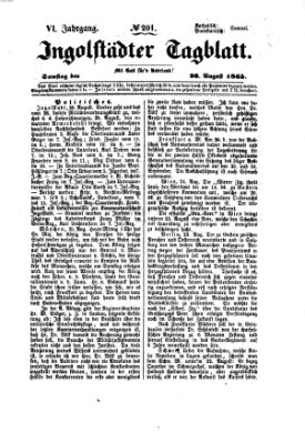 Ingolstädter Tagblatt Samstag 26. August 1865