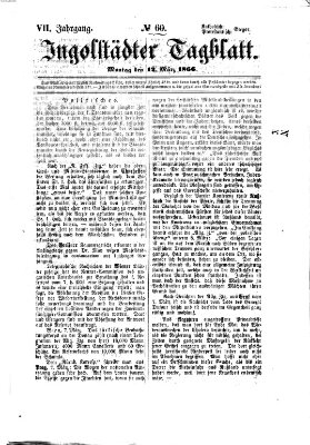 Ingolstädter Tagblatt Montag 12. März 1866