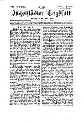 Ingolstädter Tagblatt Freitag 27. Juli 1866