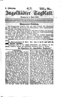 Ingolstädter Tagblatt Montag 1. April 1867