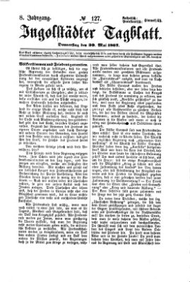 Ingolstädter Tagblatt Donnerstag 30. Mai 1867