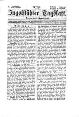 Ingolstädter Tagblatt Samstag 3. August 1867