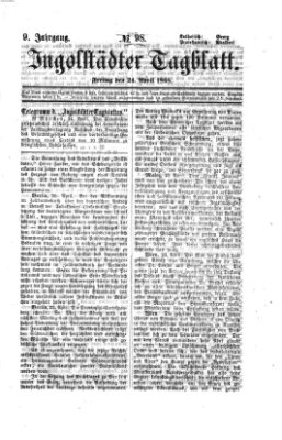 Ingolstädter Tagblatt Freitag 24. April 1868