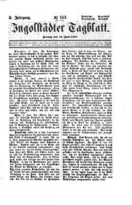 Ingolstädter Tagblatt Freitag 19. Juni 1868