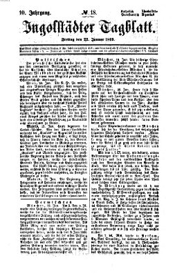 Ingolstädter Tagblatt Freitag 22. Januar 1869