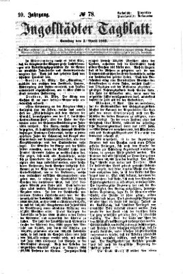 Ingolstädter Tagblatt Samstag 3. April 1869