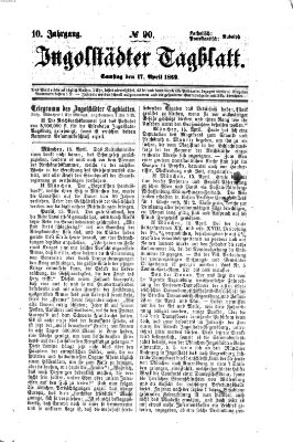 Ingolstädter Tagblatt Samstag 17. April 1869