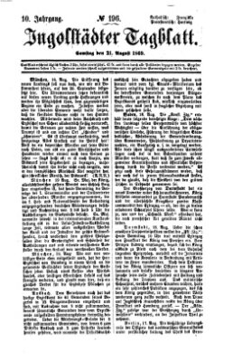 Ingolstädter Tagblatt Samstag 21. August 1869