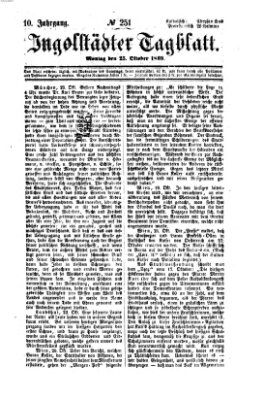 Ingolstädter Tagblatt Montag 25. Oktober 1869