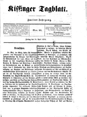 Kissinger Tagblatt Freitag 15. April 1870