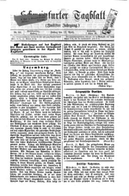 Schweinfurter Tagblatt Freitag 12. April 1867