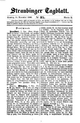 Straubinger Tagblatt Sonntag 11. November 1860