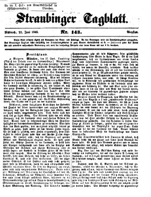 Straubinger Tagblatt Mittwoch 21. Juni 1865