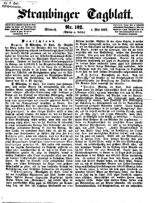 Straubinger Tagblatt Mittwoch 1. Mai 1867