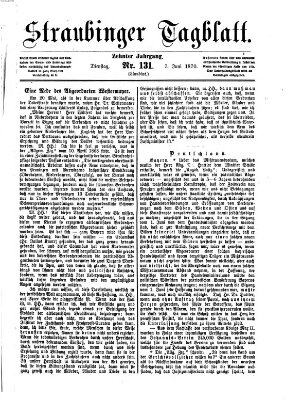 Straubinger Tagblatt Dienstag 7. Juni 1870