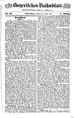 Bayerisches Volksblatt (Regensburger Morgenblatt) Dienstag 24. Mai 1853