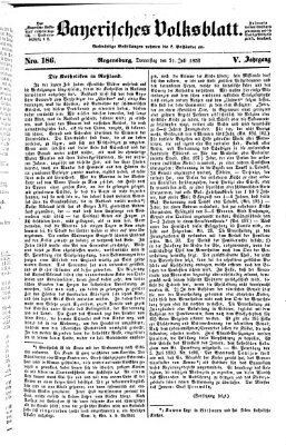 Bayerisches Volksblatt (Regensburger Morgenblatt) Donnerstag 21. Juli 1853
