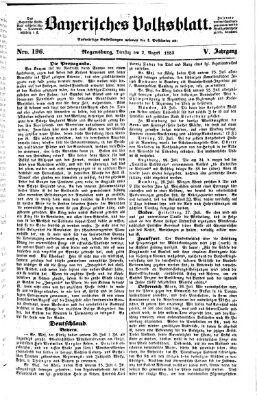 Bayerisches Volksblatt (Regensburger Morgenblatt) Dienstag 2. August 1853