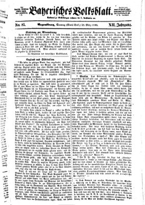 Bayerisches Volksblatt (Regensburger Morgenblatt) Sonntag 25. März 1860