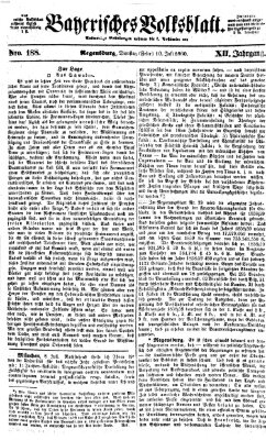 Bayerisches Volksblatt (Regensburger Morgenblatt) Dienstag 10. Juli 1860