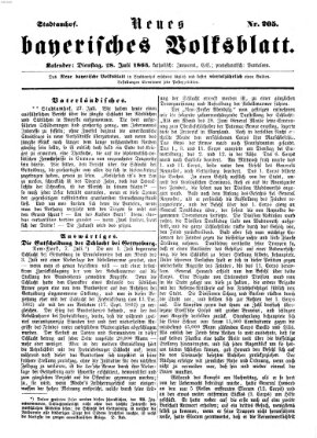 Neues bayerisches Volksblatt Dienstag 28. Juli 1863