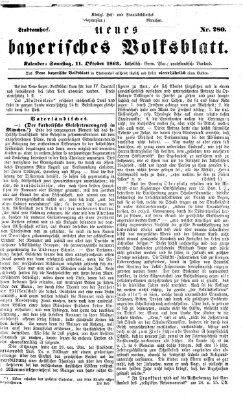 Neues bayerisches Volksblatt Sonntag 11. Oktober 1863
