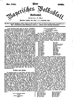 Neues bayerisches Volksblatt Samstag 27. Mai 1865