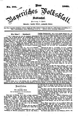 Neues bayerisches Volksblatt Freitag 7. Juli 1865