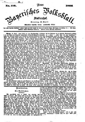 Neues bayerisches Volksblatt Sonntag 29. April 1866