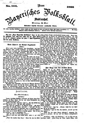 Neues bayerisches Volksblatt Montag 28. Mai 1866