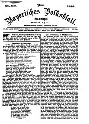 Neues bayerisches Volksblatt Mittwoch 6. Juni 1866