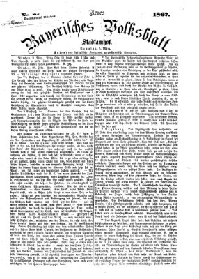 Neues bayerisches Volksblatt Sonntag 3. März 1867