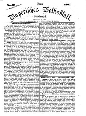 Neues bayerisches Volksblatt Dienstag 2. April 1867