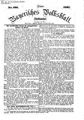 Neues bayerisches Volksblatt Dienstag 16. Juli 1867