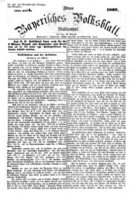 Neues bayerisches Volksblatt Freitag 16. August 1867